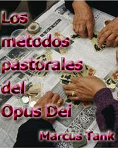 Los métodos pastorales del Opus Dei