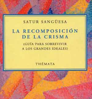 Libro de Satur: "La recomposición de la crisma"