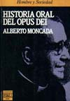 Historia oral del Opus Dei